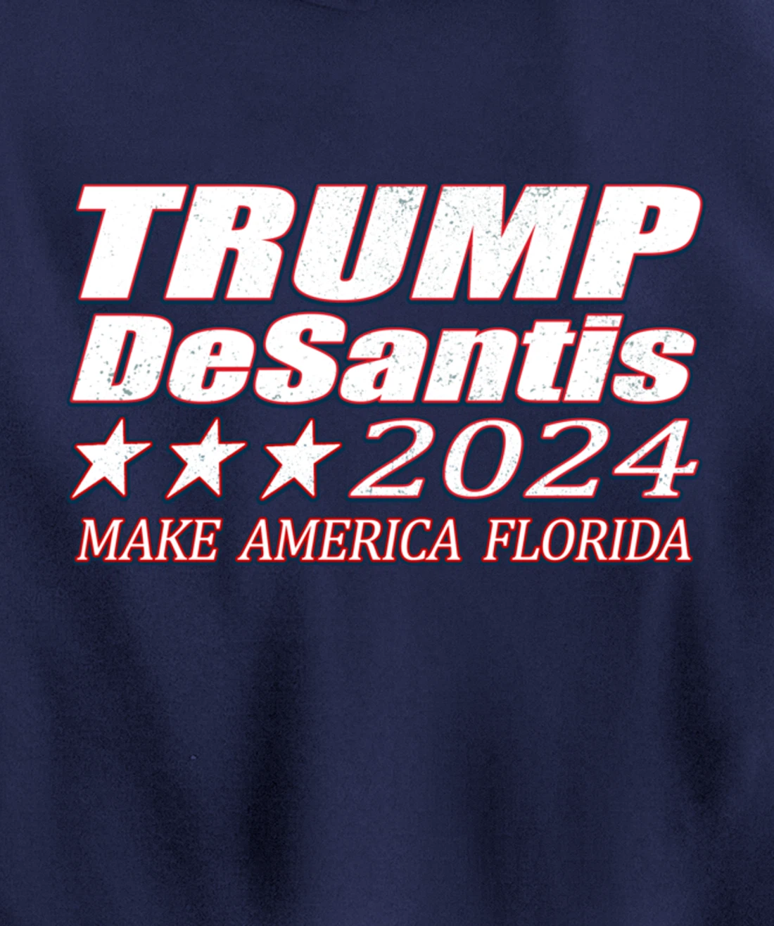 Make America Florida Trump DeSantis Pullover Hoodie