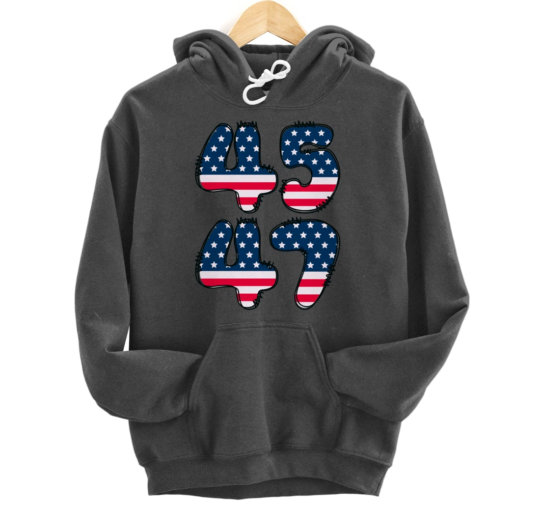 45 47 President of the United States Donald J Trump 2024 Pullover Hoodie