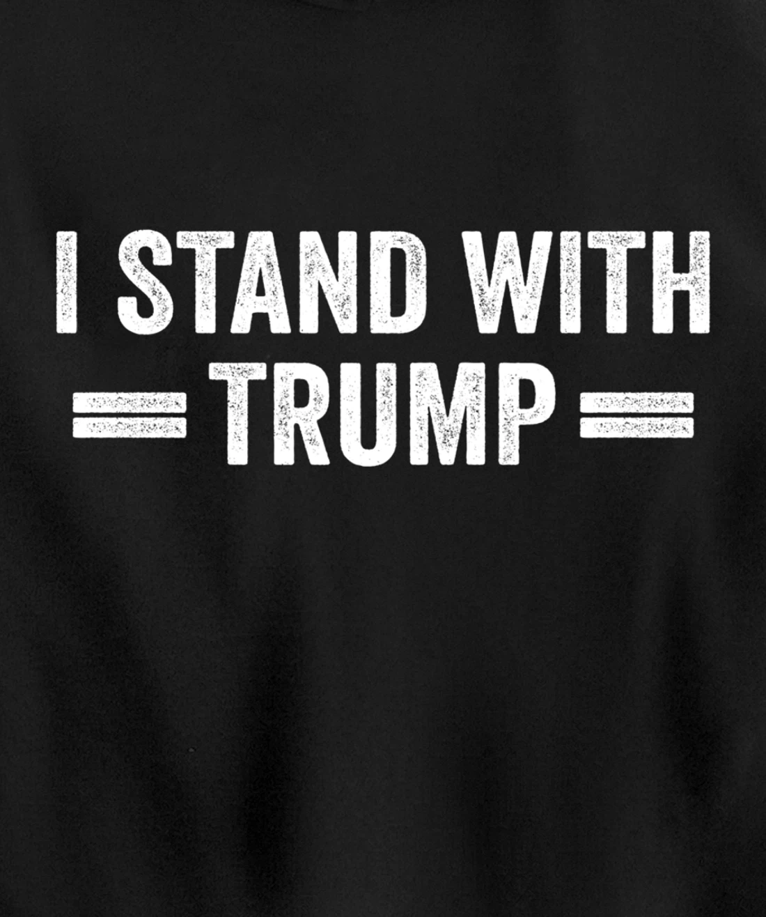 I Stand With Trump Pullover Hoodie