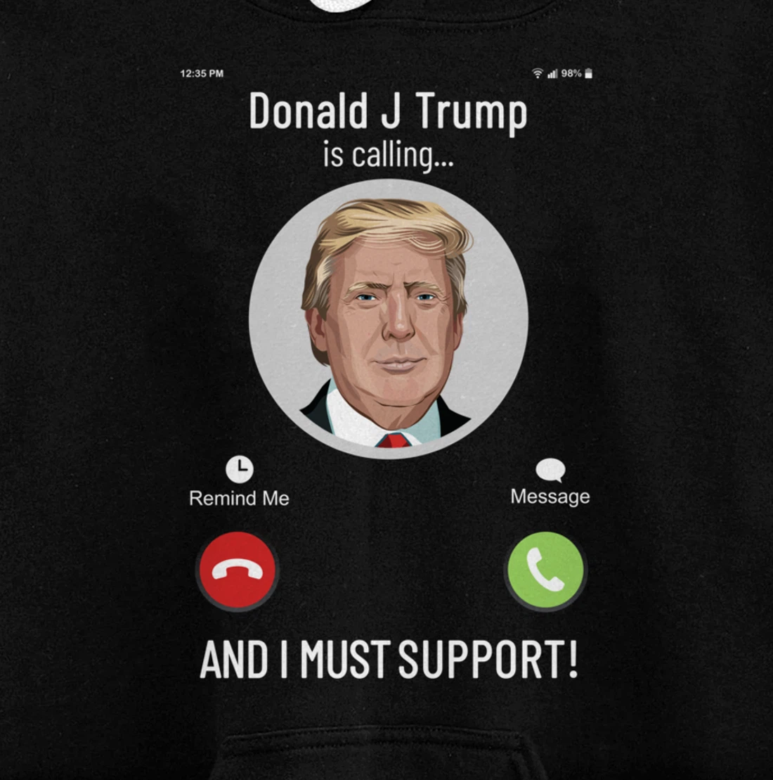 White House is calling : I must support for Trump Supporter Pullover Hoodie