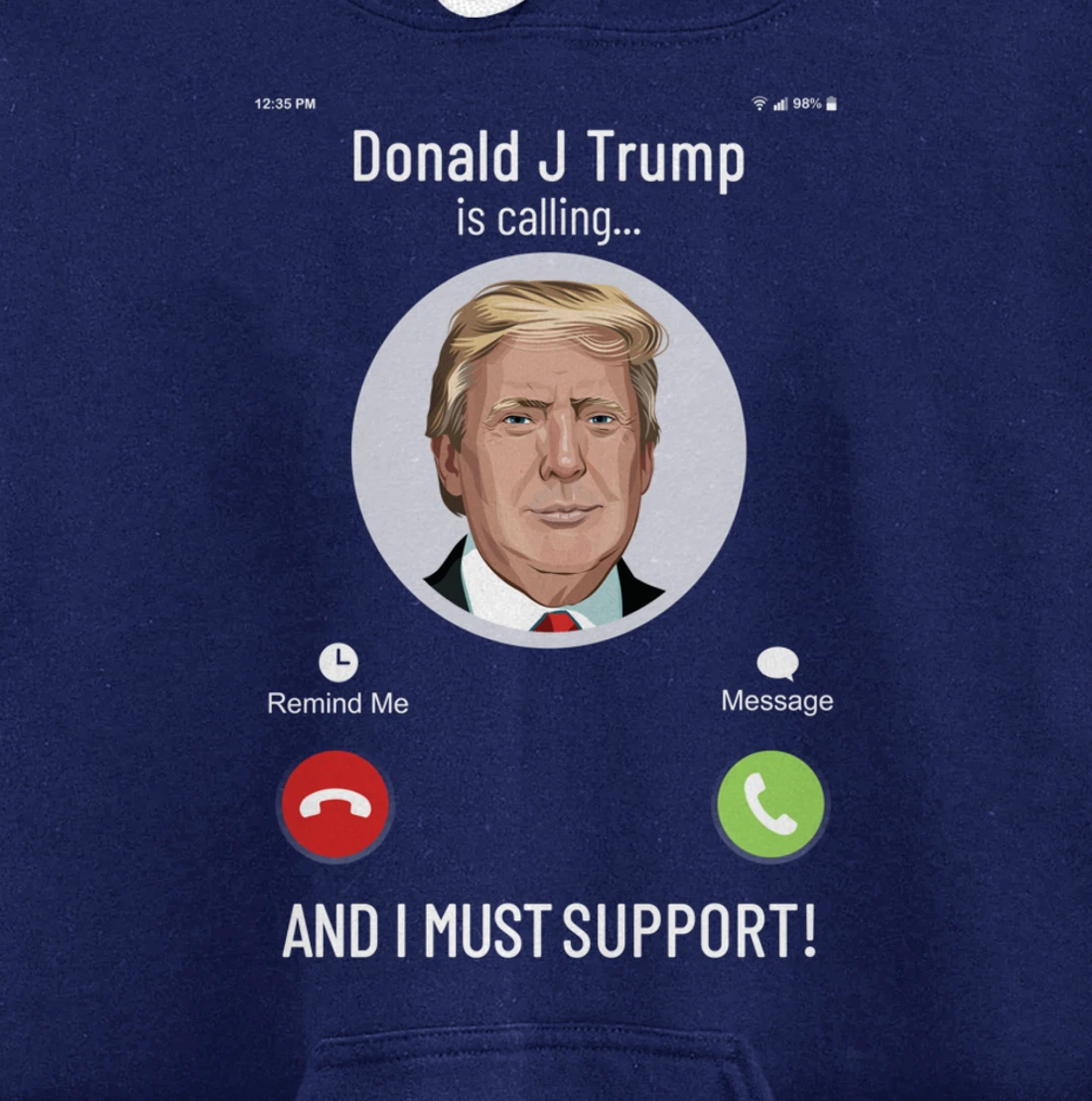 White House is calling : I must support for Trump Supporter Pullover Hoodie