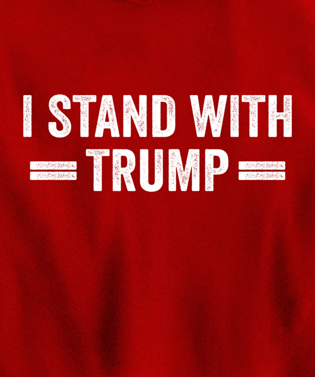 I Stand With Trump Pullover Hoodie
