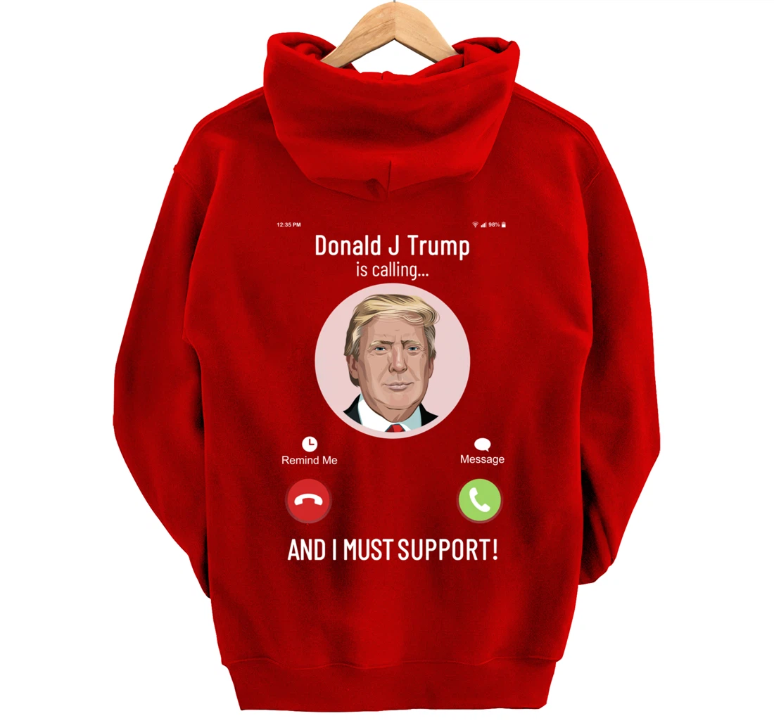 White House is calling : I must support for Trump Supporter Pullover Hoodie