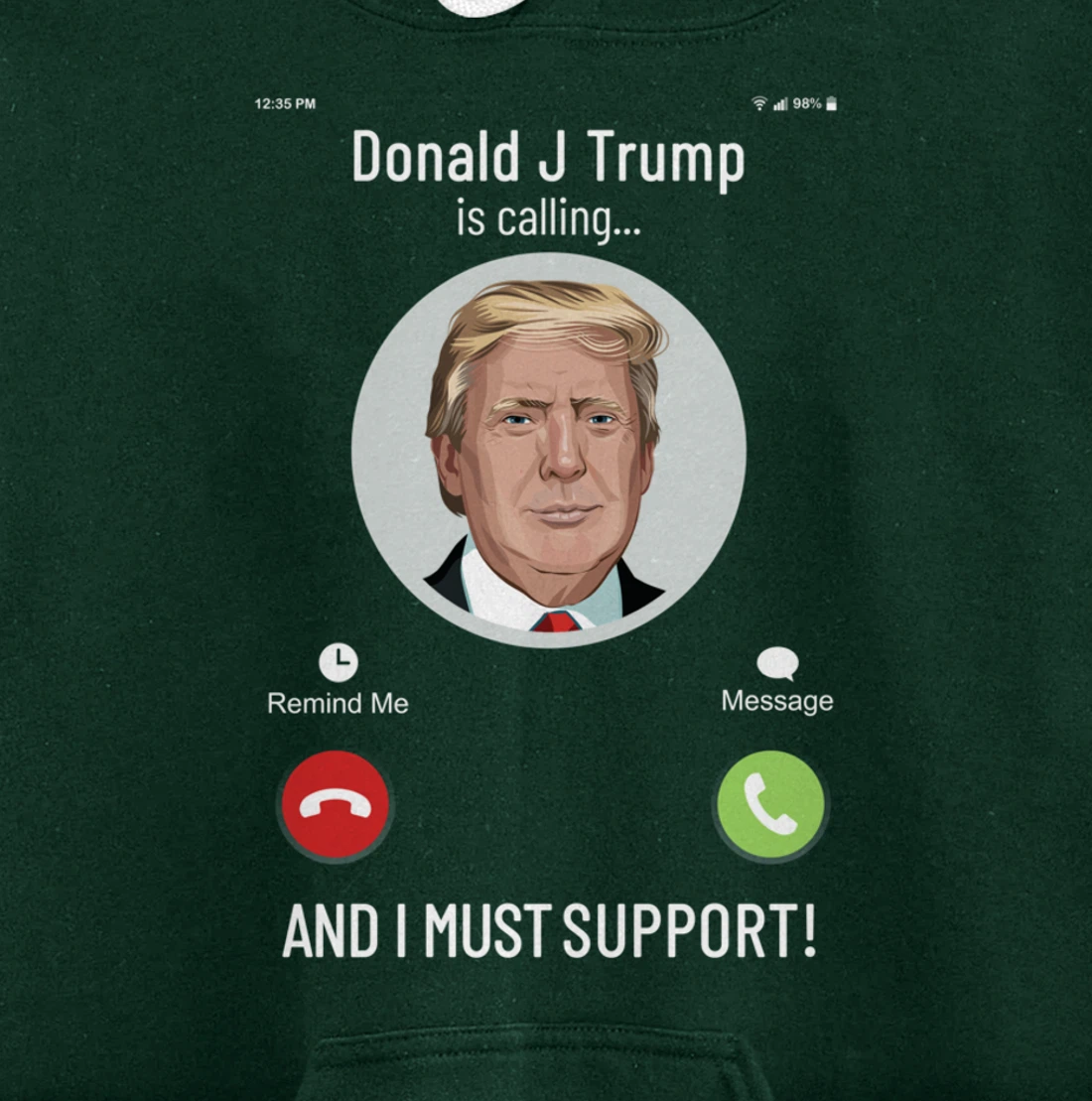 White House is calling : I must support for Trump Supporter Pullover Hoodie