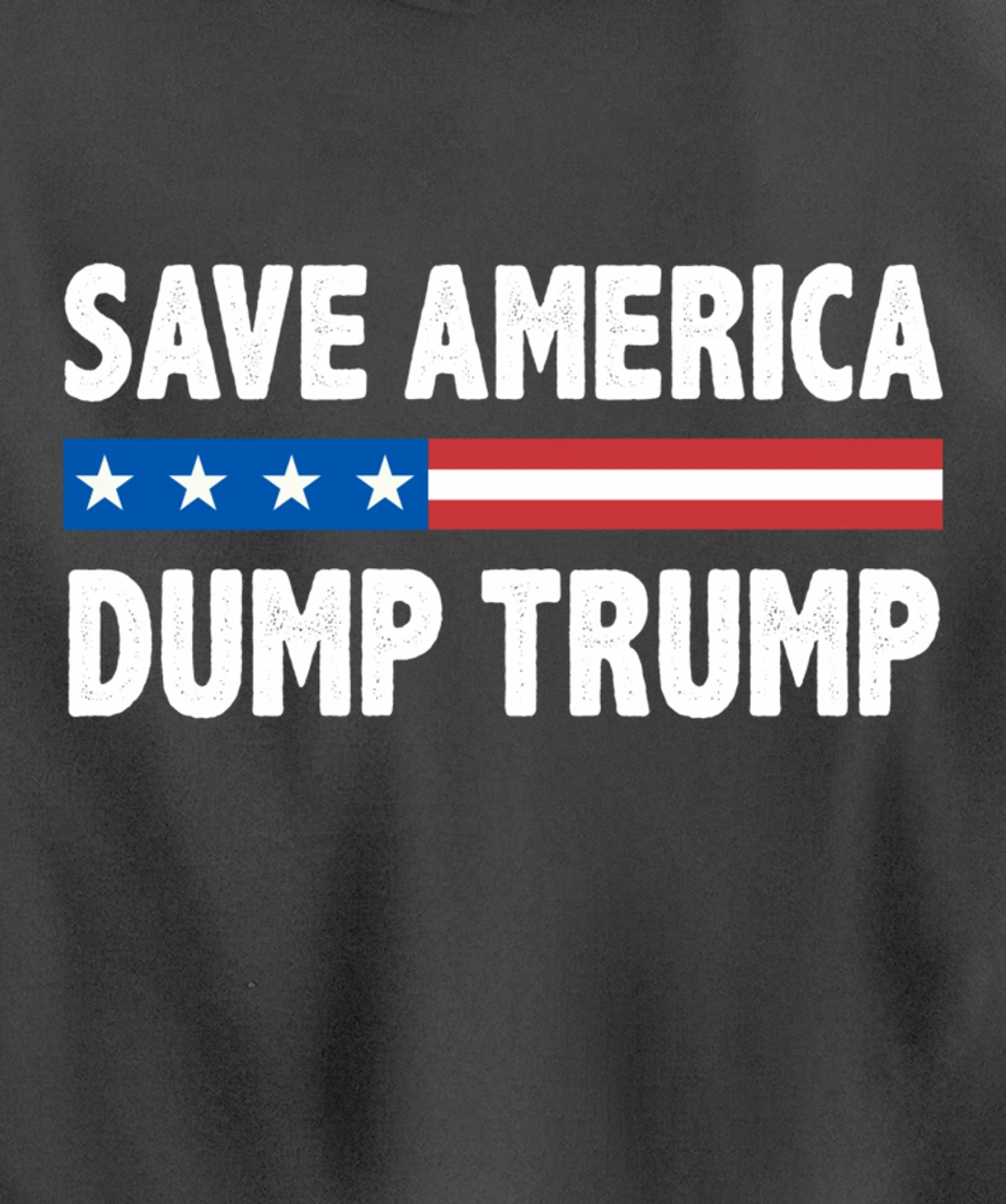 Save America - Dump Trump - Vintage Style - Pullover Hoodie