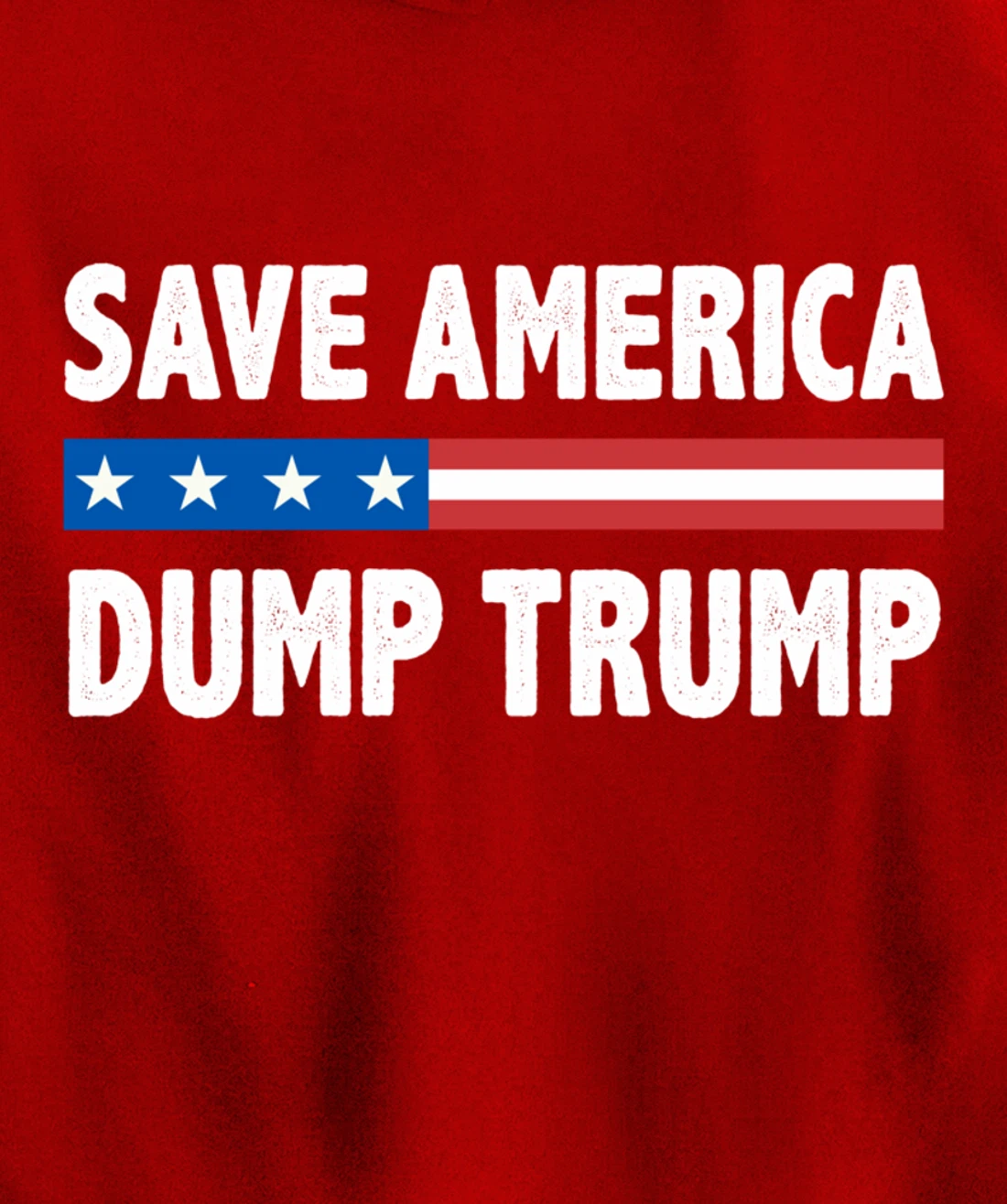 Save America - Dump Trump - Vintage Style - Pullover Hoodie