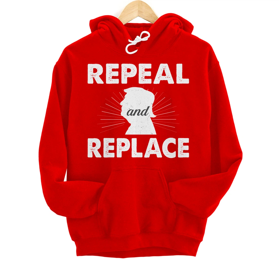 Repeal & Replace Trump - Vintage Style - Pullover Hoodie