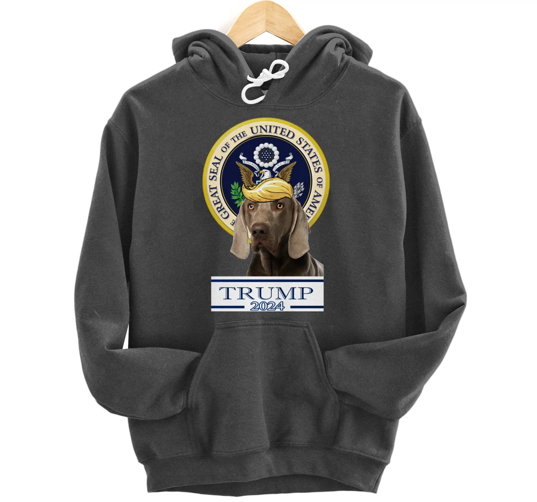 Trump 2024 Weimaraner Pullover Hoodie