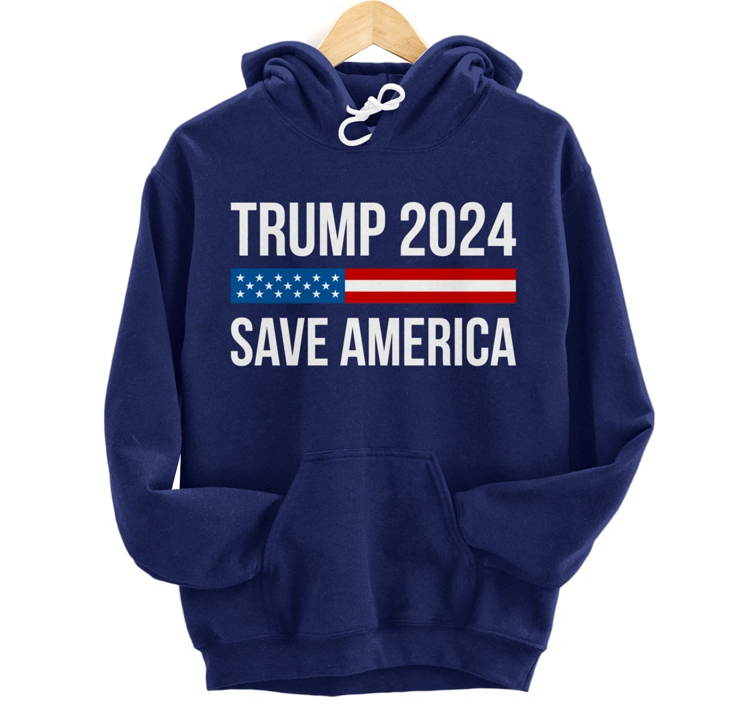 Trump 2024 - Save America - Pullover Hoodie