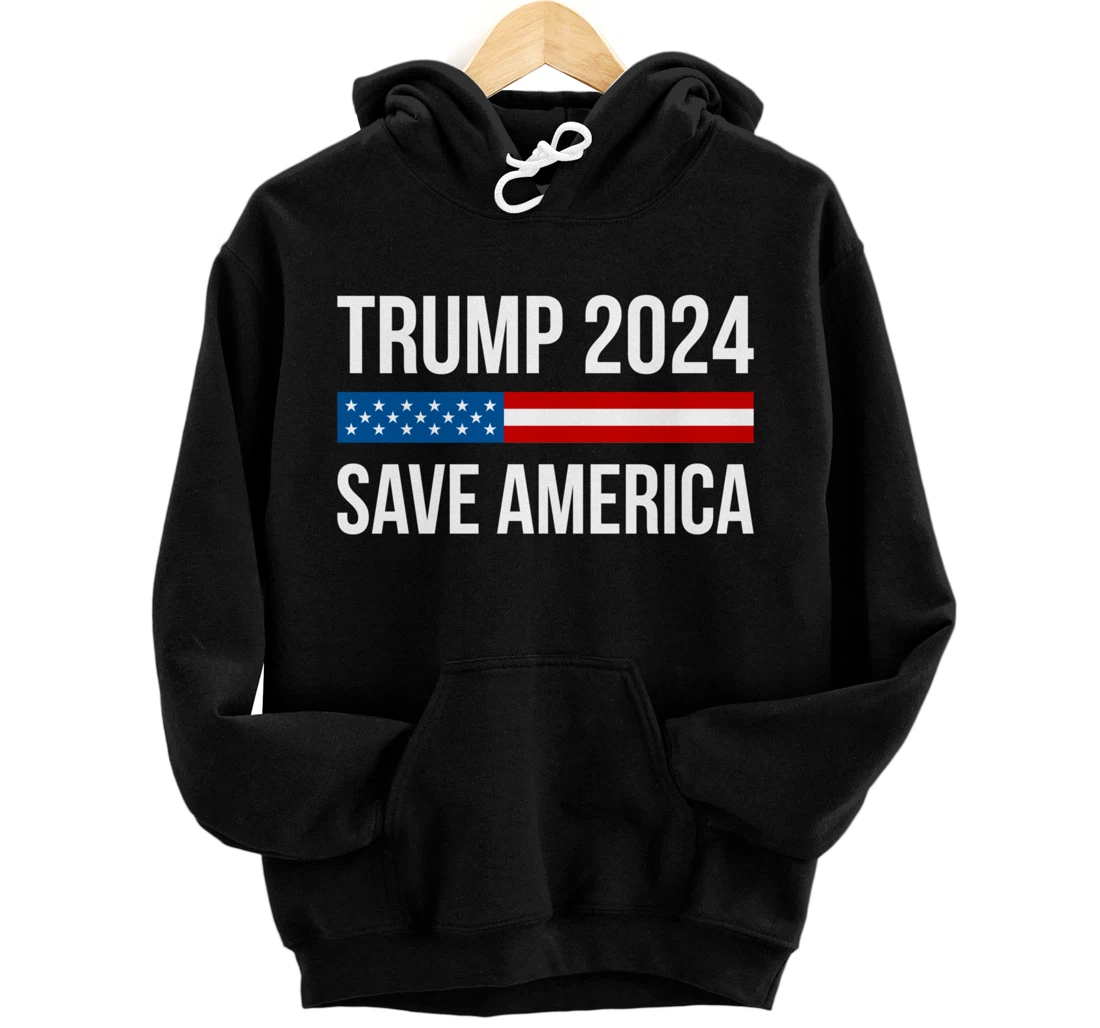 Trump 2024 - Save America - Pullover Hoodie