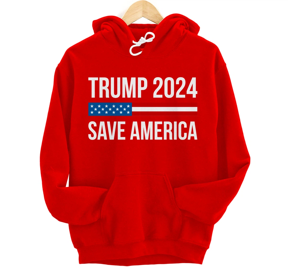 Trump 2024 - Save America - Pullover Hoodie