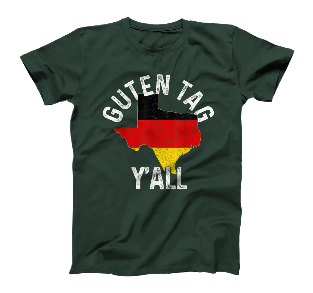 Guten Tag Y'all Funny Texas Germany Oktoberfest German Gift T-Shirt