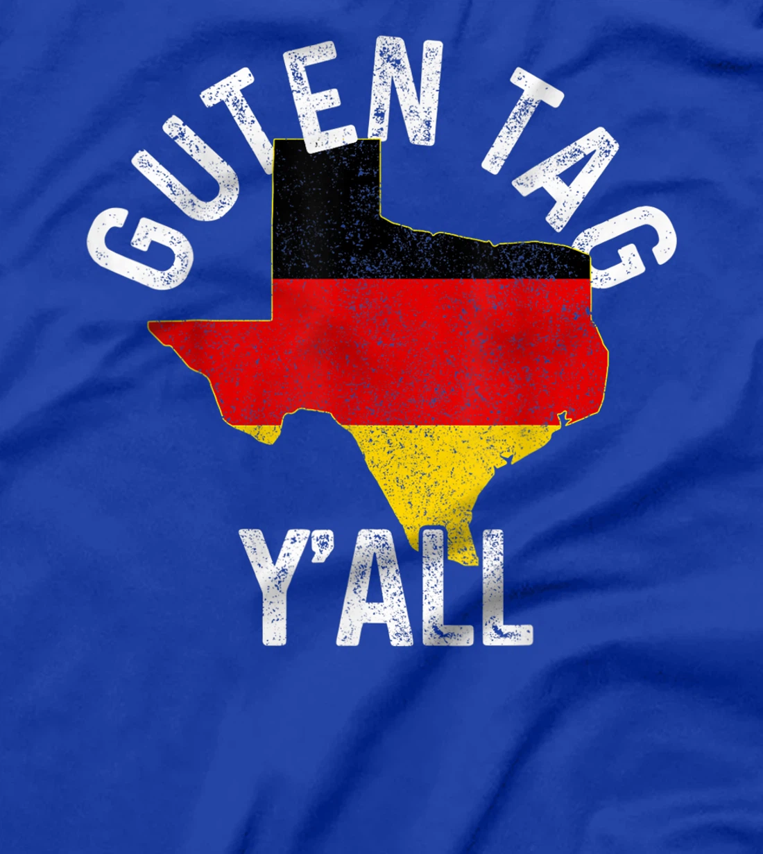 Guten Tag Y'all Funny Texas Germany Oktoberfest German Gift T-Shirt