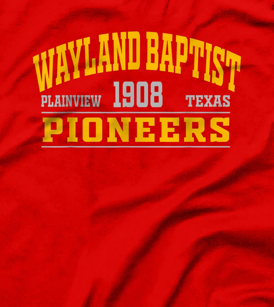 Texas State - Wayland Baptist University T Shirt, Tee, Shirt T-Shirt