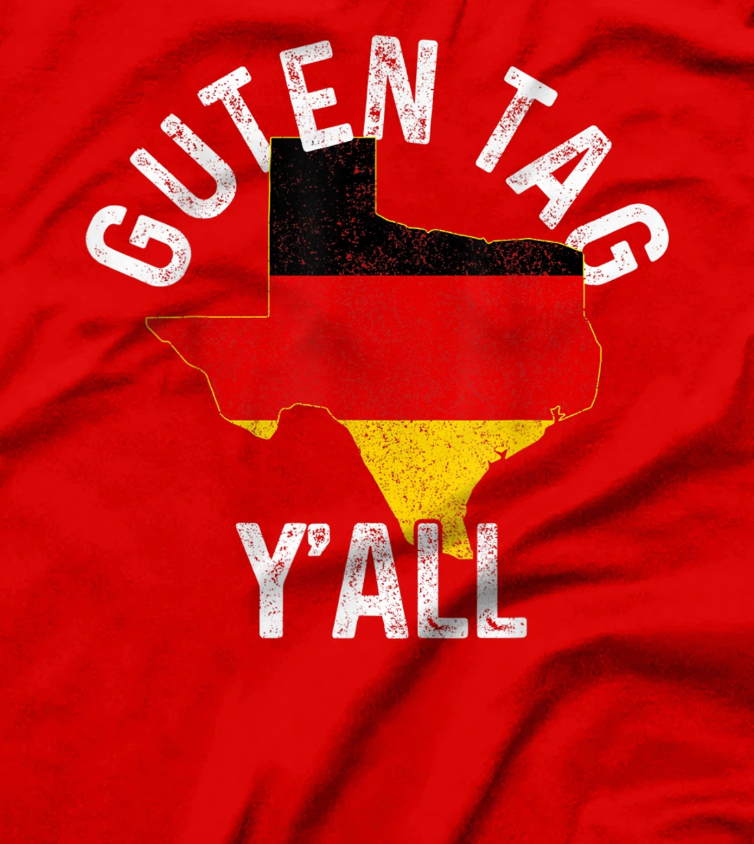 Guten Tag Y'all Funny Texas Germany Oktoberfest German Gift T-Shirt