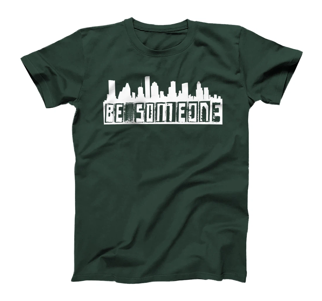 "Be Someone" H-Town Houston Texas Skyline Premium T-Shirt