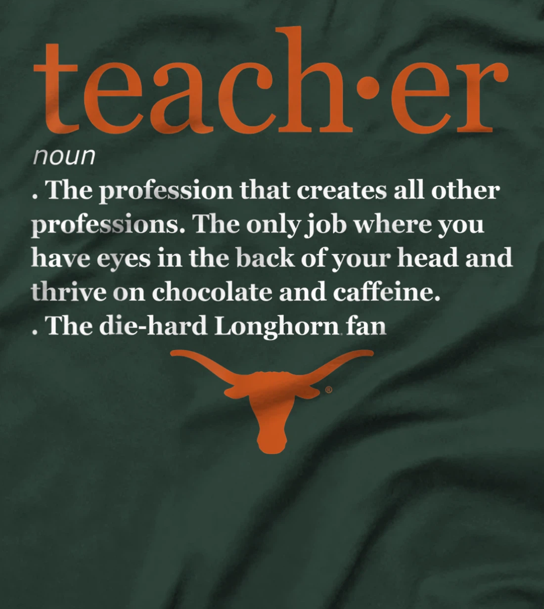 Texas Longhorns Teacher Definition - Apparel T-Shirt