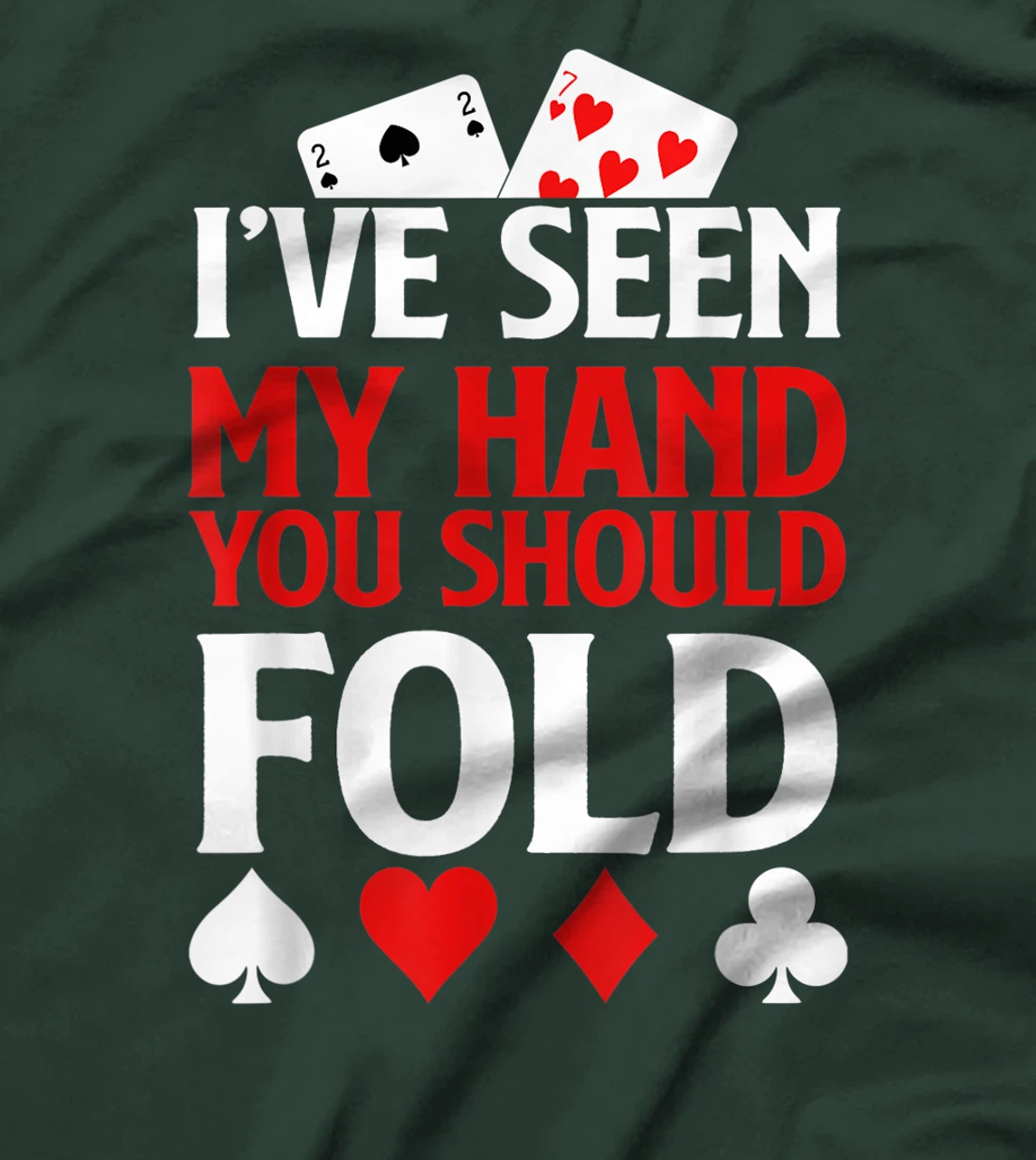 Funny Poker Gift I Texas Holdem Lucky Poker T-Shirt