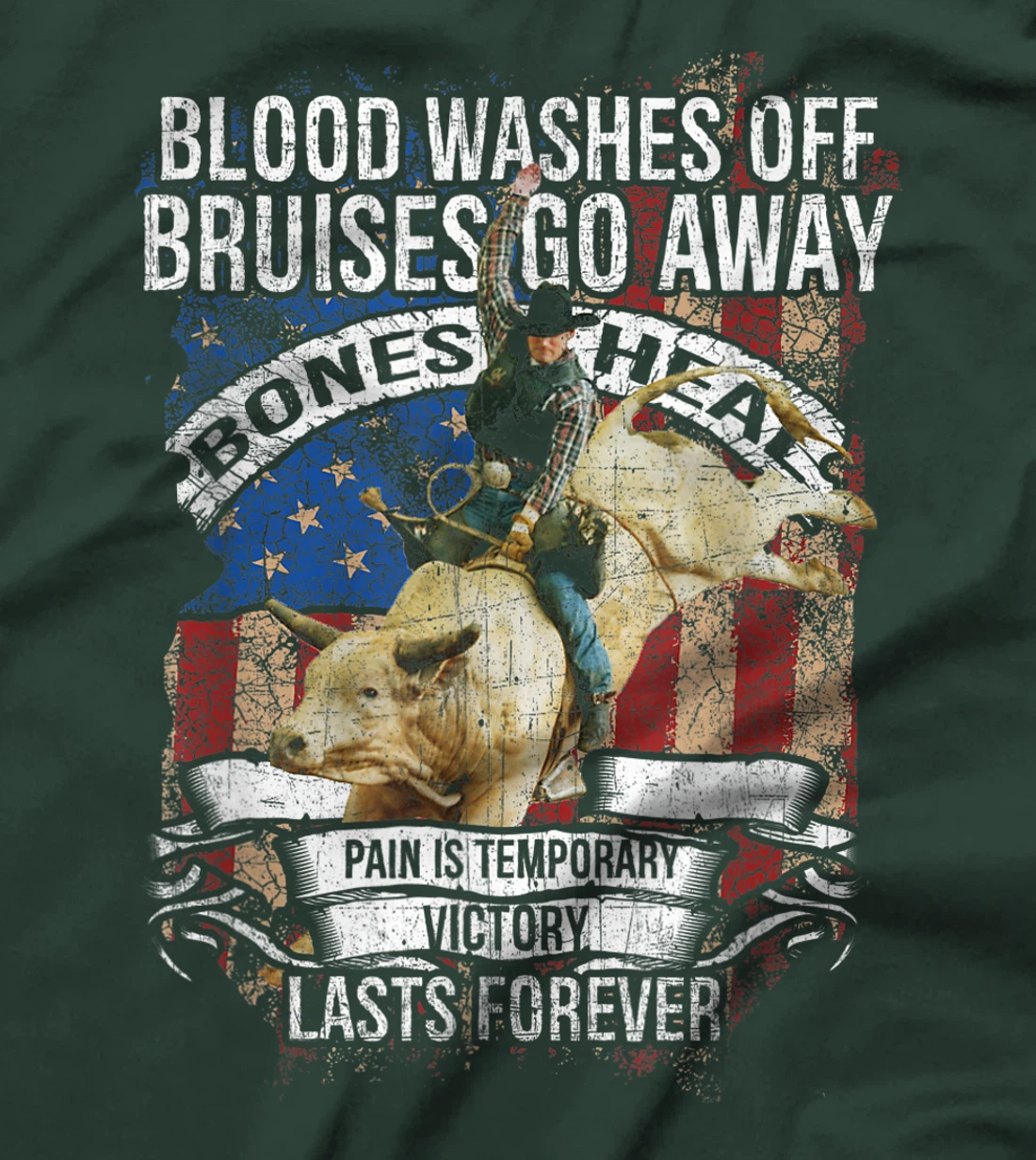 Bull Riding Pain Is Temporary Texas Ranch Rider Cowboy T-Shirt
