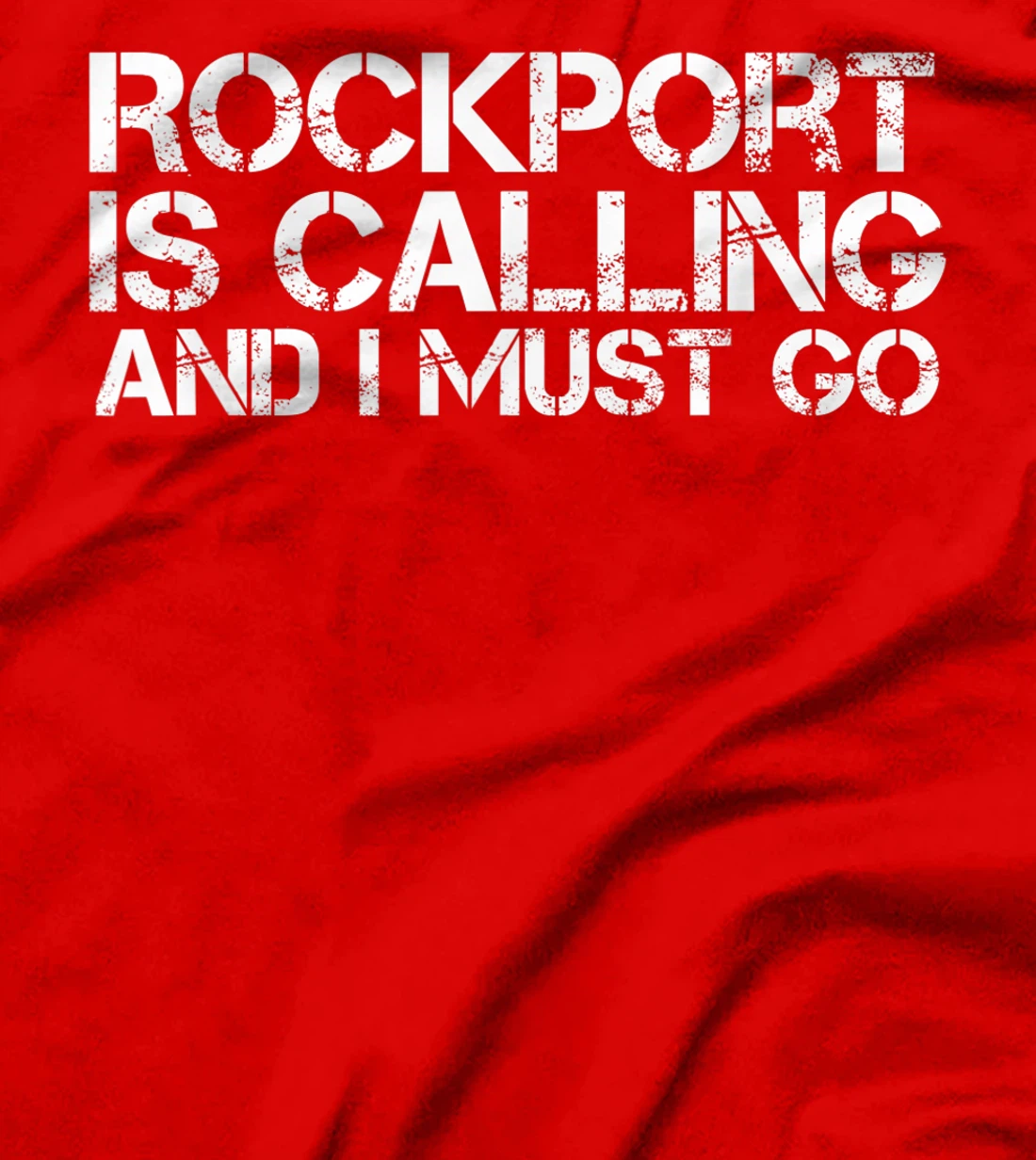 ROCKPORT TX TEXAS Funny City Trip Home Roots USA Gift T-Shirt