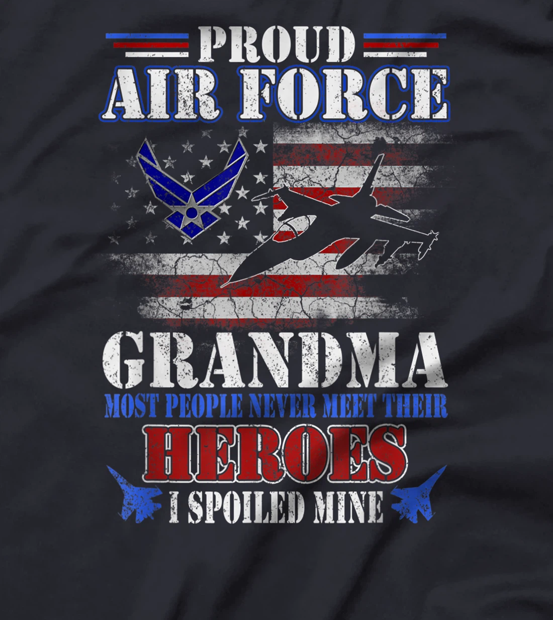 Proud Air Force Grandma U.S Flag Veteran 4th Of July Gift T-Shirt