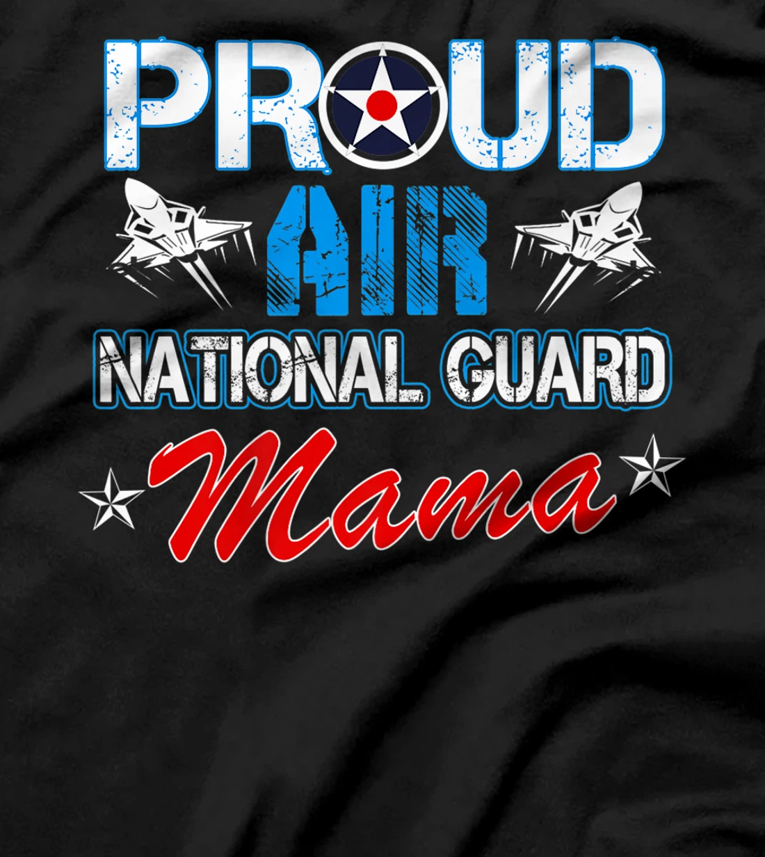 Proud Air National Guard Mama Air Force Veterans Day Premium T-Shirt