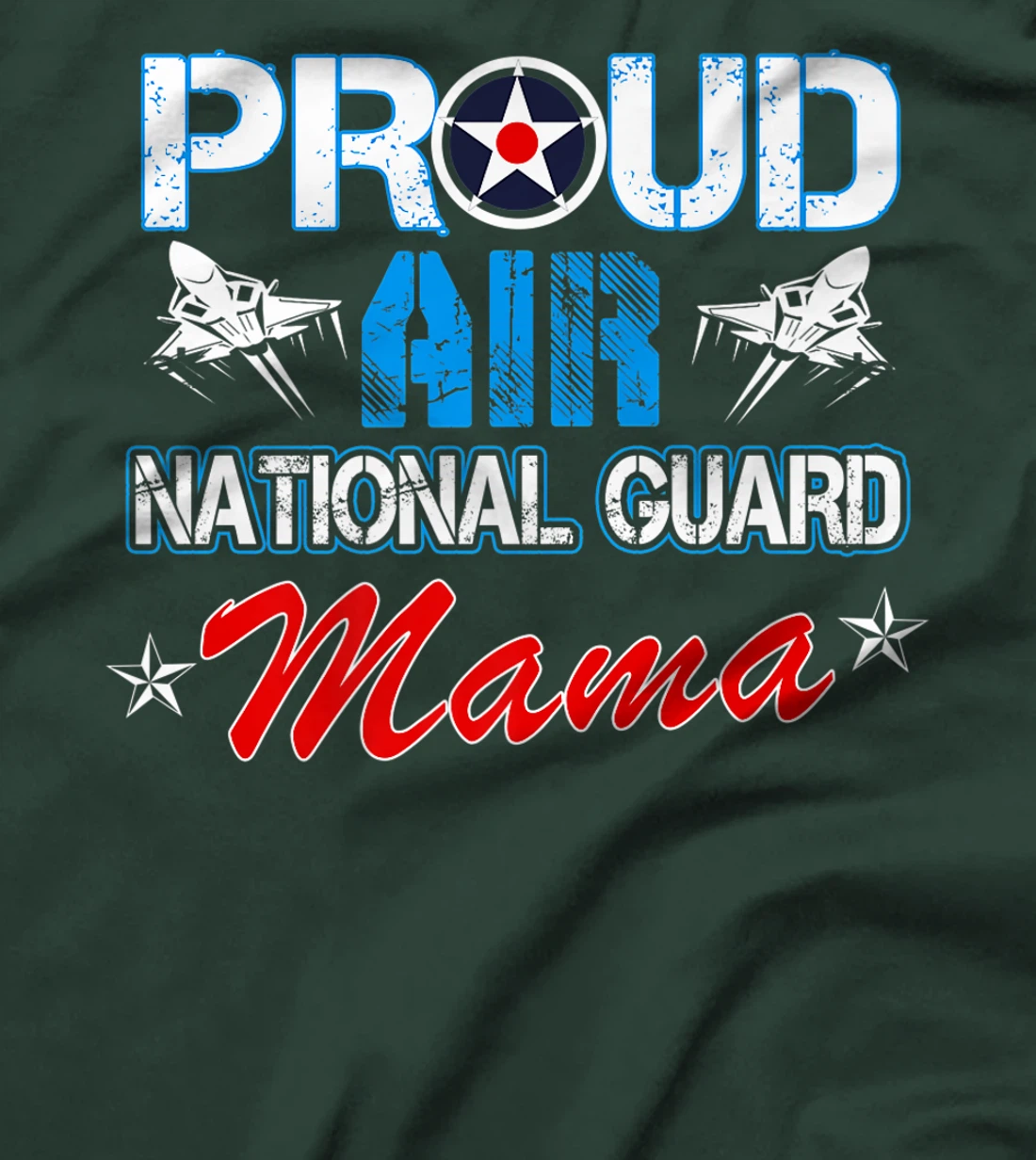 Proud Air National Guard Mama Air Force Veterans Day Premium T-Shirt