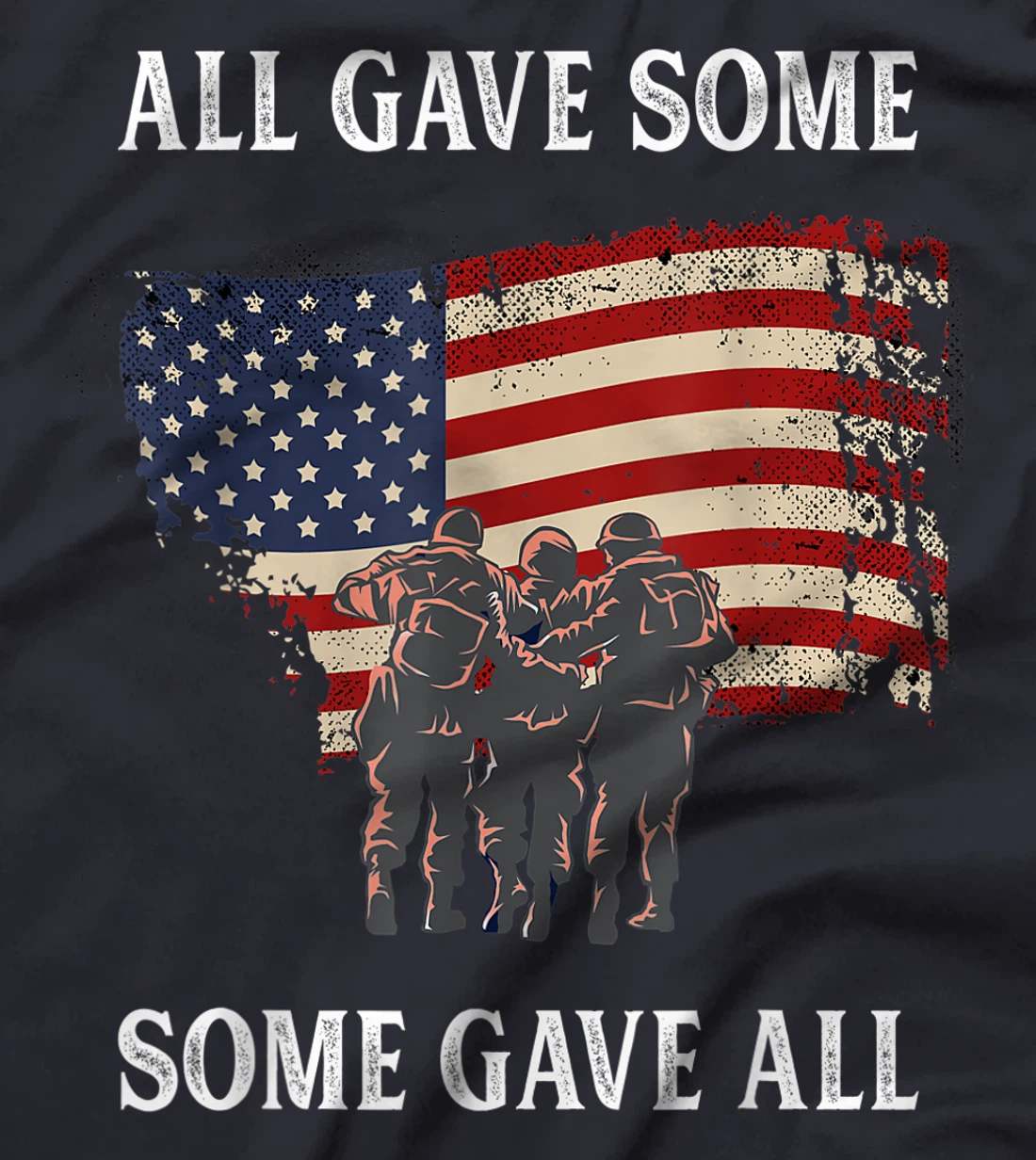 All Gave Some Some Gave All Proud Veteran US Army Gift T-Shirt