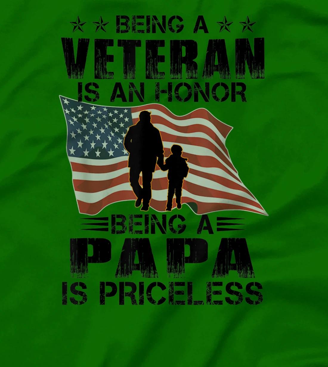 Being Papa Is A Veteran Being Papa Is Priceless T-Shirt