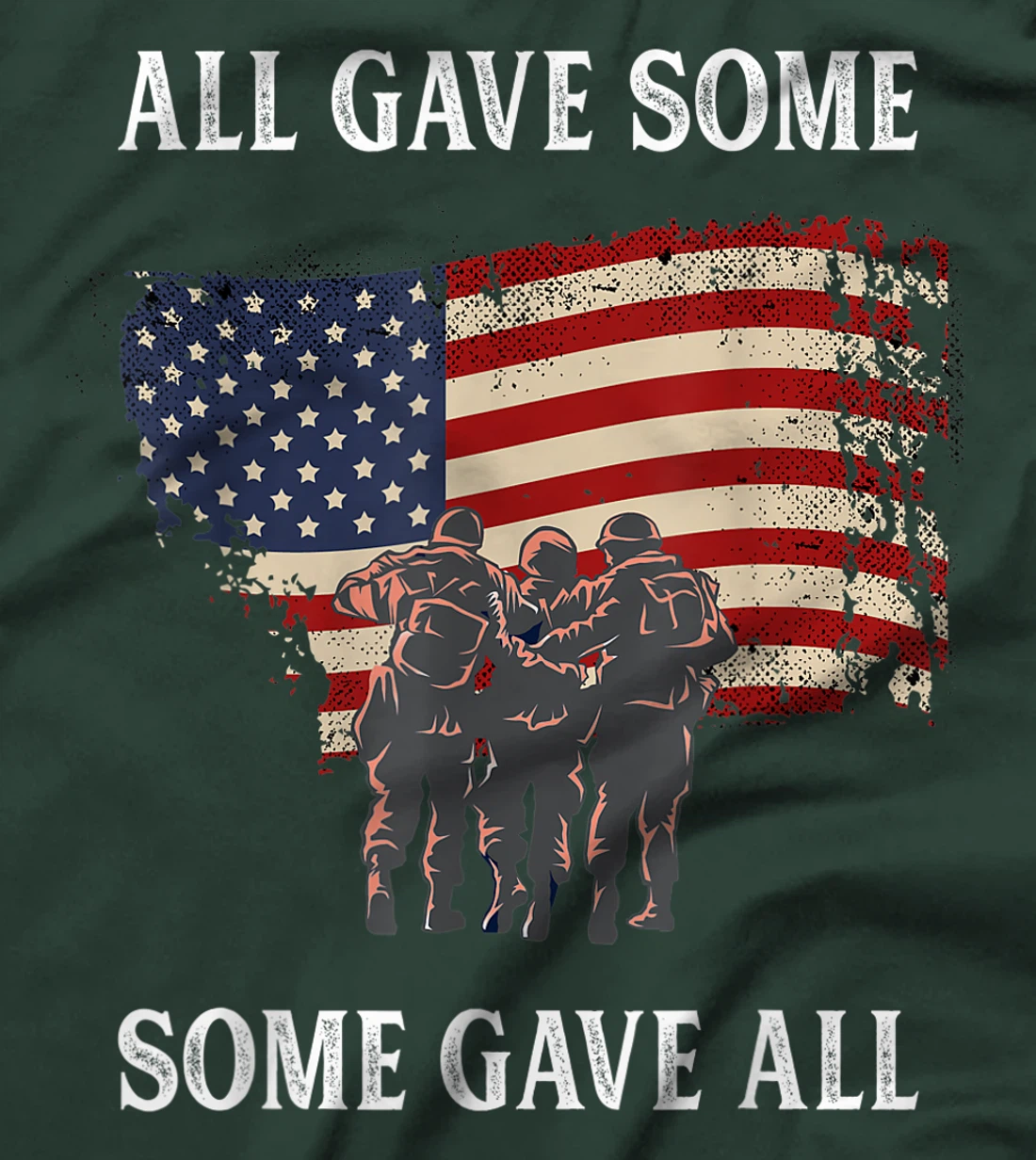 All Gave Some Some Gave All Proud Veteran US Army Gift T-Shirt