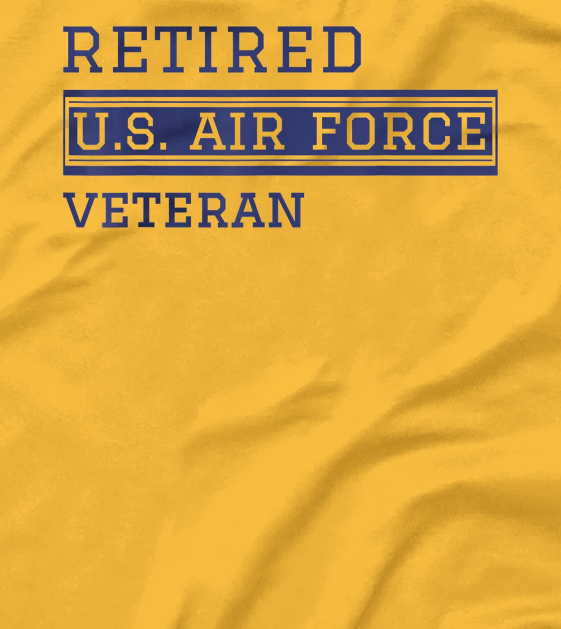 US Air Force Retired Veteran Air Force Retirement T-Shirt