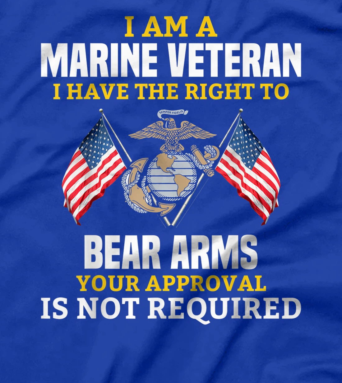 im am a marine veteran for father T-Shirt