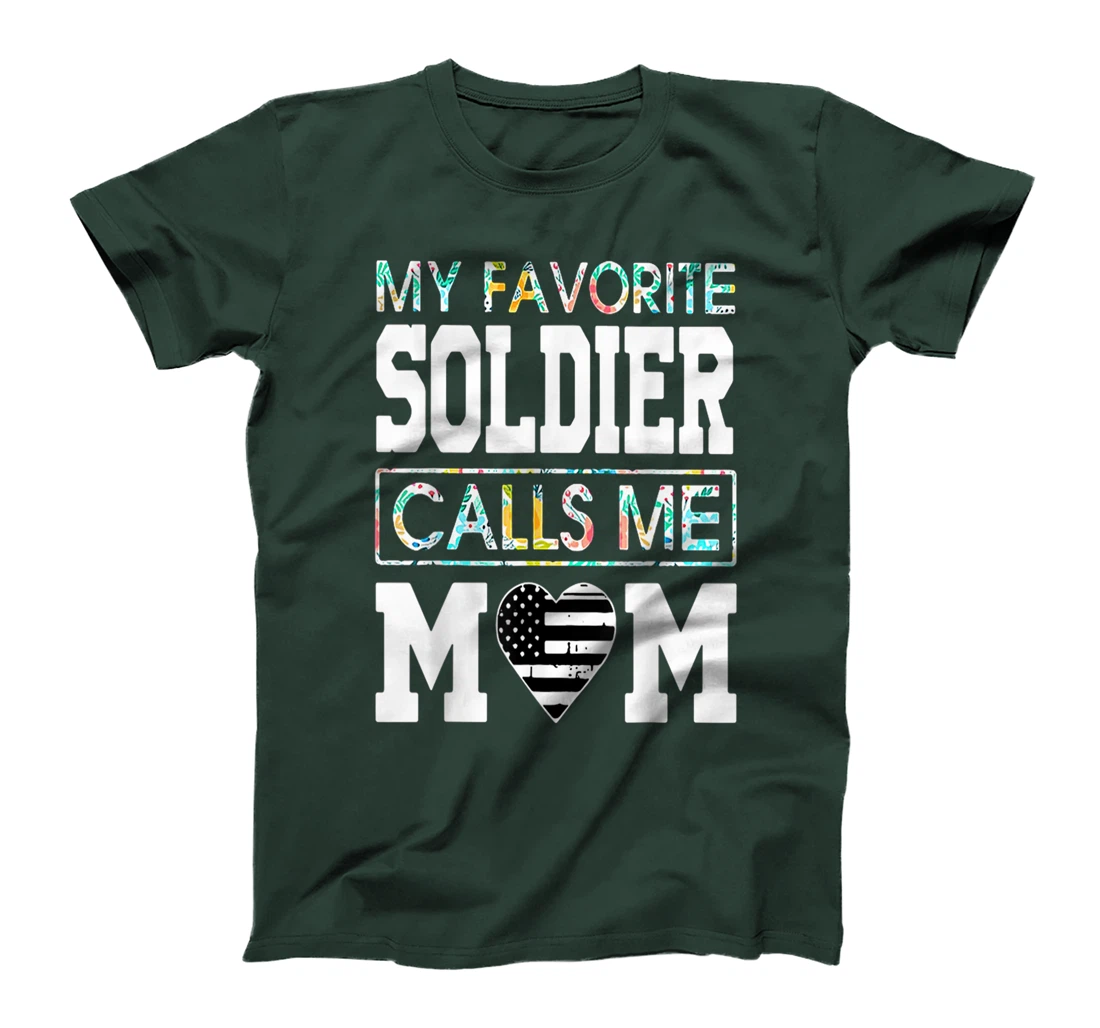 Proud Veteran Mother My Favorite Soldier Call Me Mom Us Flag T-Shirt