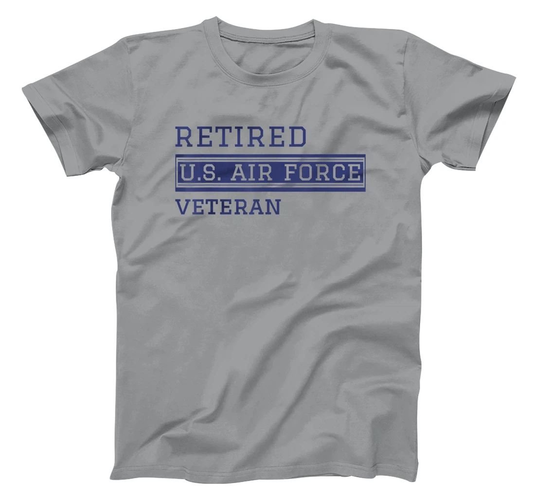 US Air Force Retired Veteran Air Force Retirement T-Shirt
