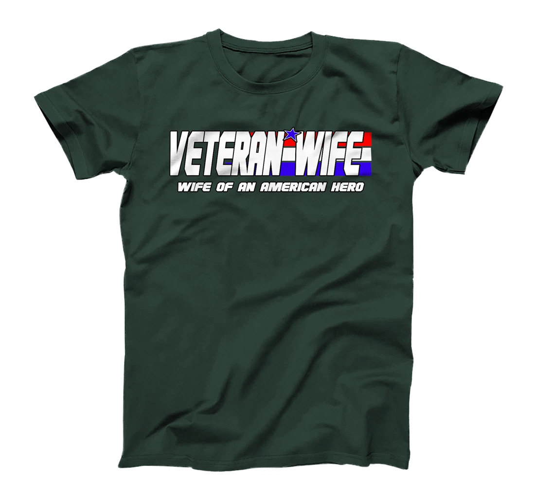 Veteran Wife Shirt Retired Military Veteran Wife Tshirt Gift T-Shirt
