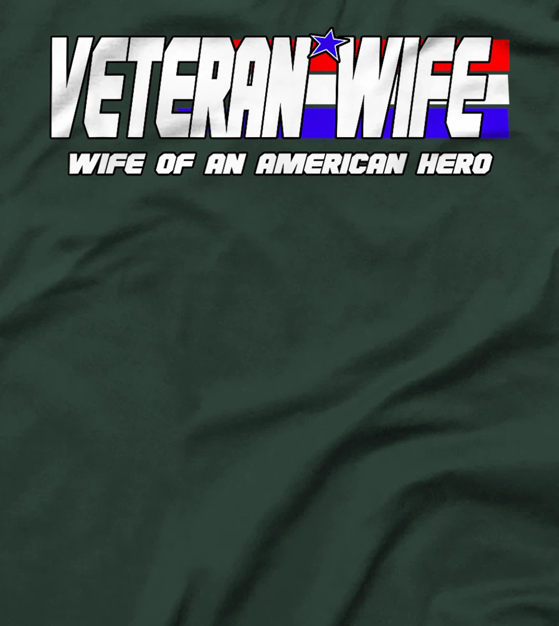 Veteran Wife Shirt Retired Military Veteran Wife Tshirt Gift T-Shirt