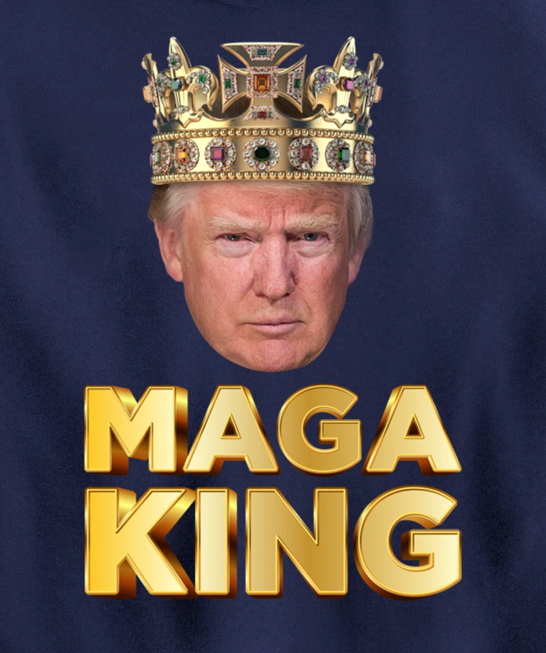 MAGA King Pro Trump Pullover Hoodie