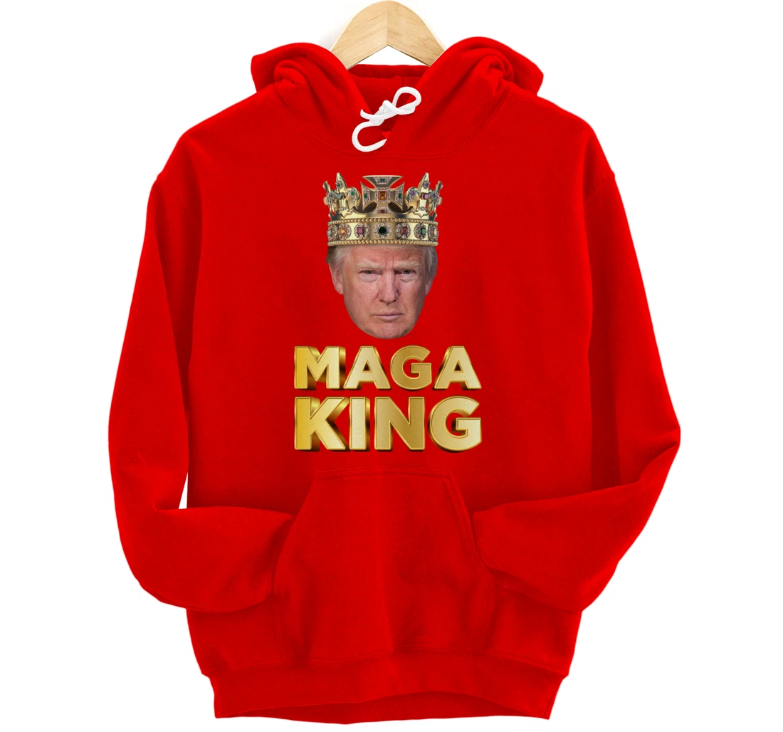 MAGA King Pro Trump Pullover Hoodie
