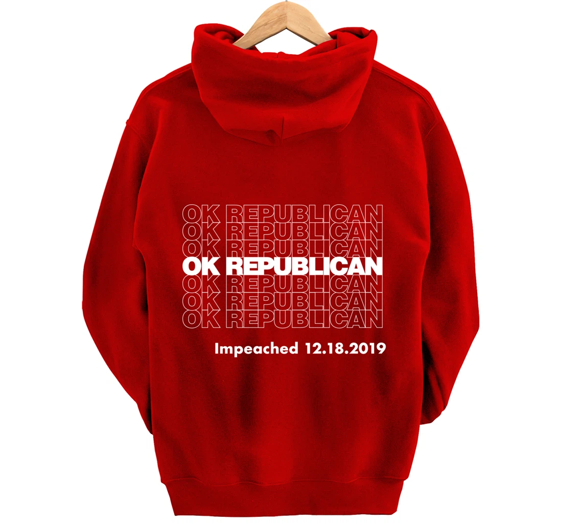Impeached OK Republican Trump Impeached Pullover Hoodie