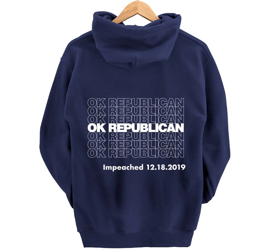 Impeached OK Republican Trump Impeached Pullover Hoodie