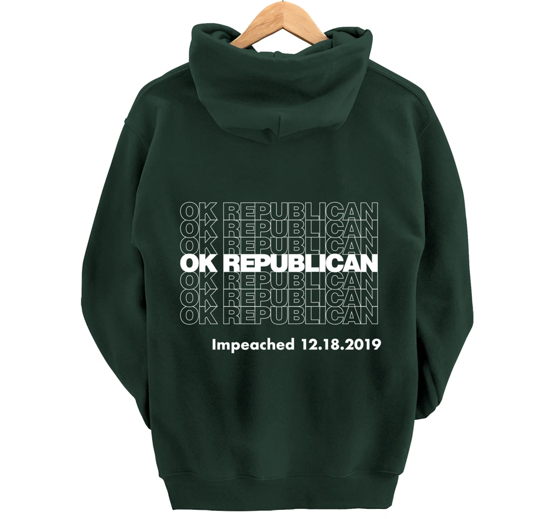 Impeached OK Republican Trump Impeached Pullover Hoodie