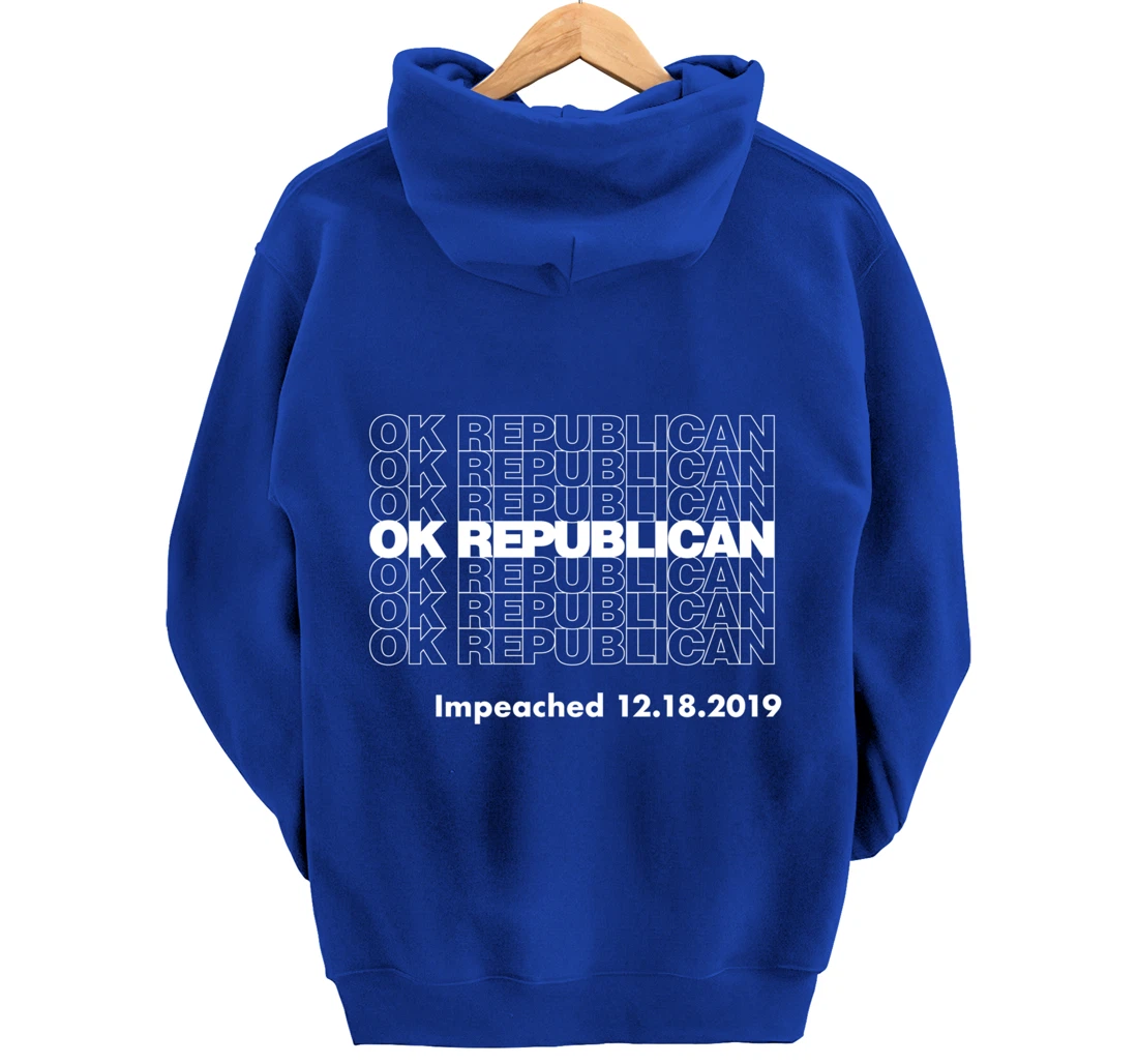 Impeached OK Republican Trump Impeached Pullover Hoodie