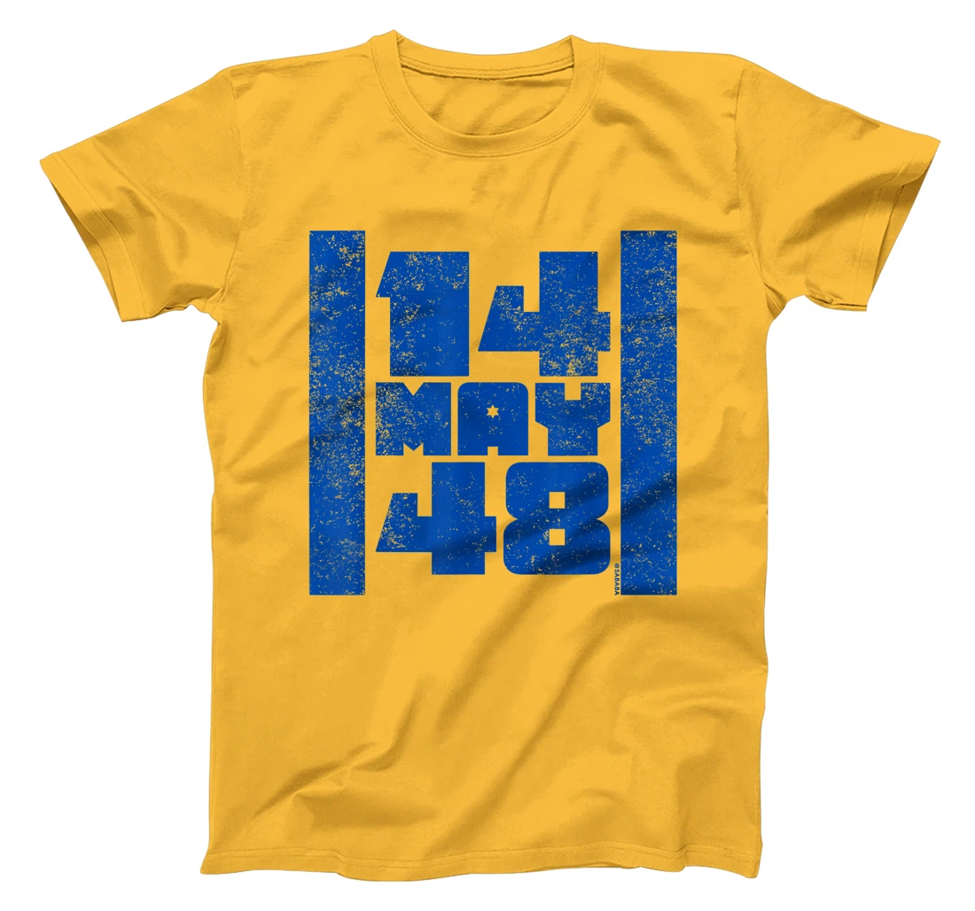 14 May 48 Israel Flag - Independence Day T-Shirt