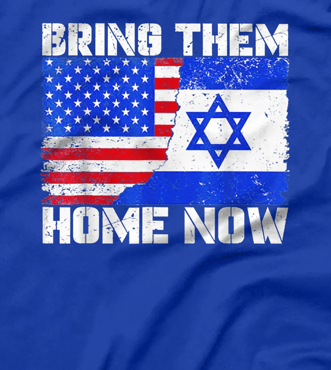 Bring Them Home Now America Israel Flag T-Shirt