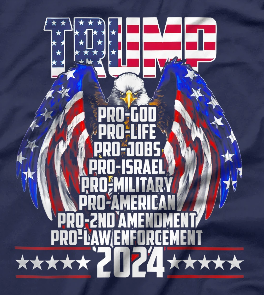 Trump Pro God Pro Life Po Jobs Pro Israel Pro 2024 T-Shirt