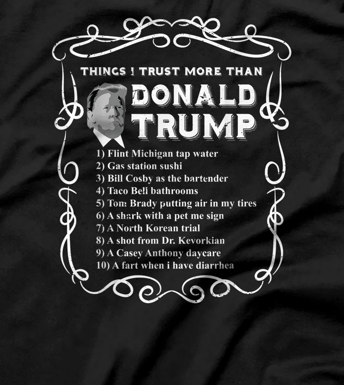 Things I Trust More Than Donald Trump Anti POTUS Vote Blue T-Shirt