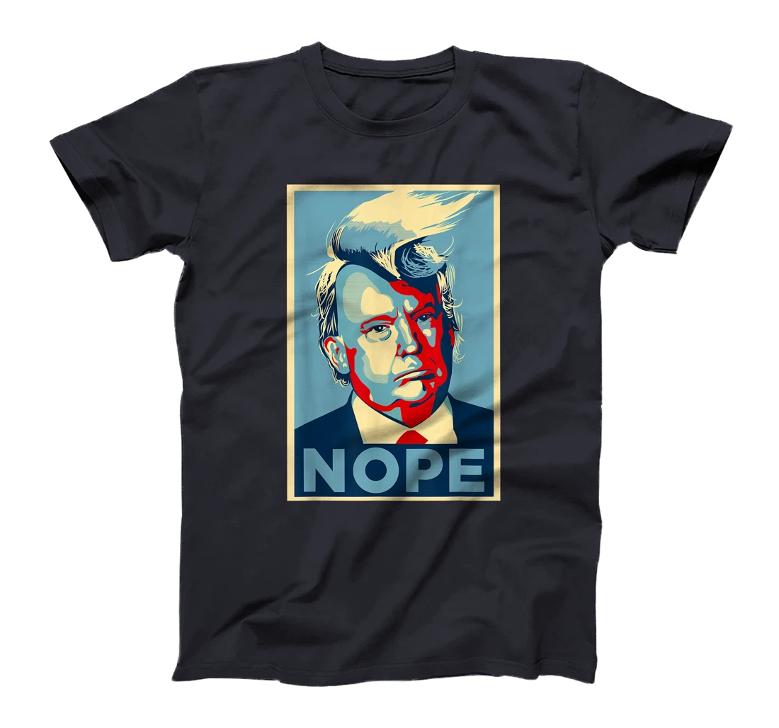 Nope, Anti Trump Tee | Trump Hair T-Shirt