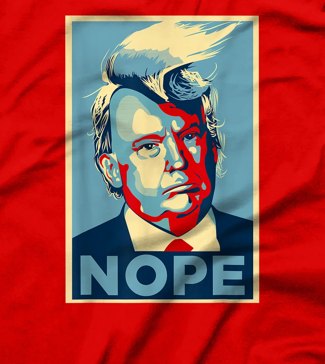 Nope, Anti Trump Tee | Trump Hair T-Shirt