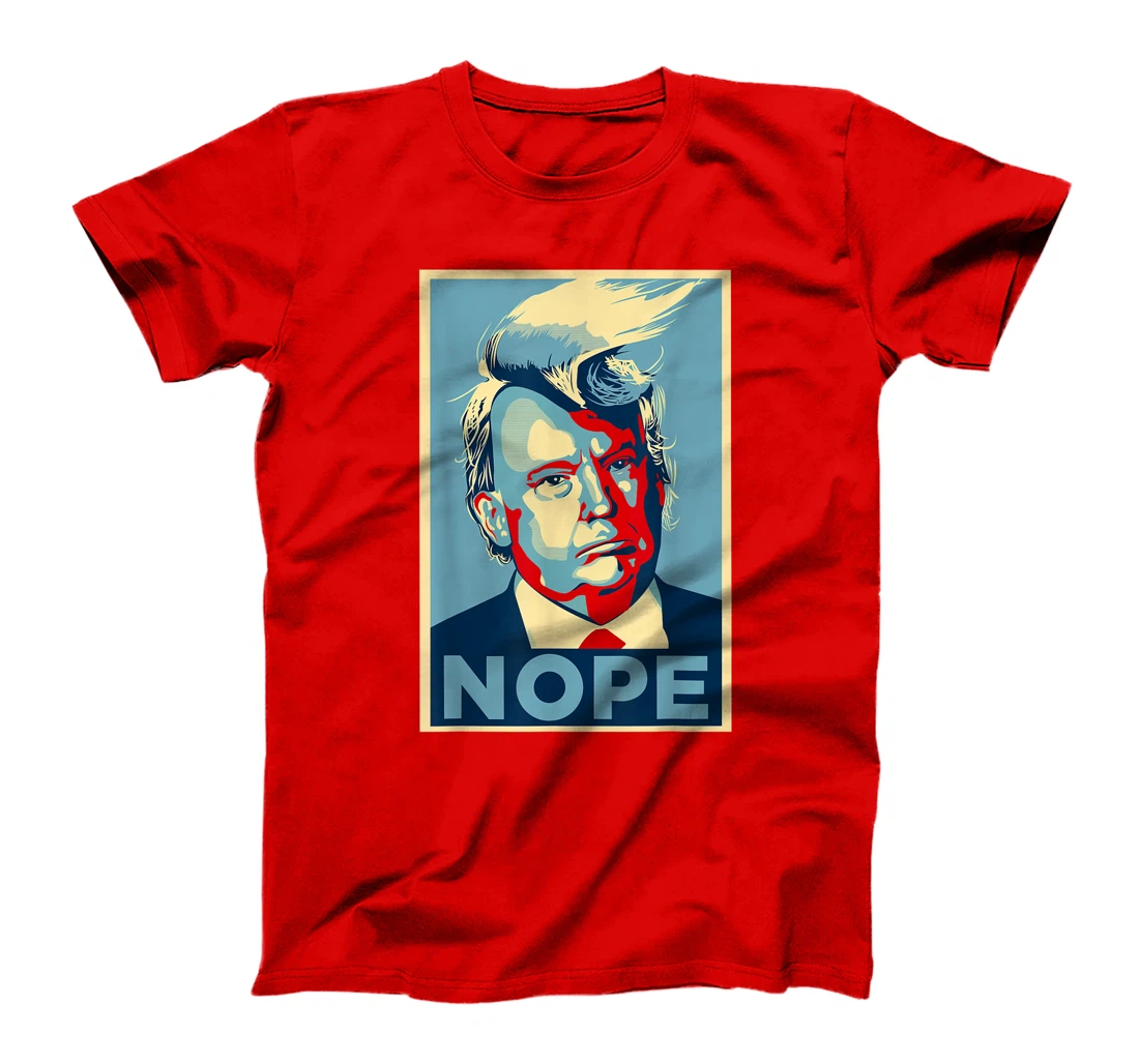Nope, Anti Trump Tee | Trump Hair T-Shirt