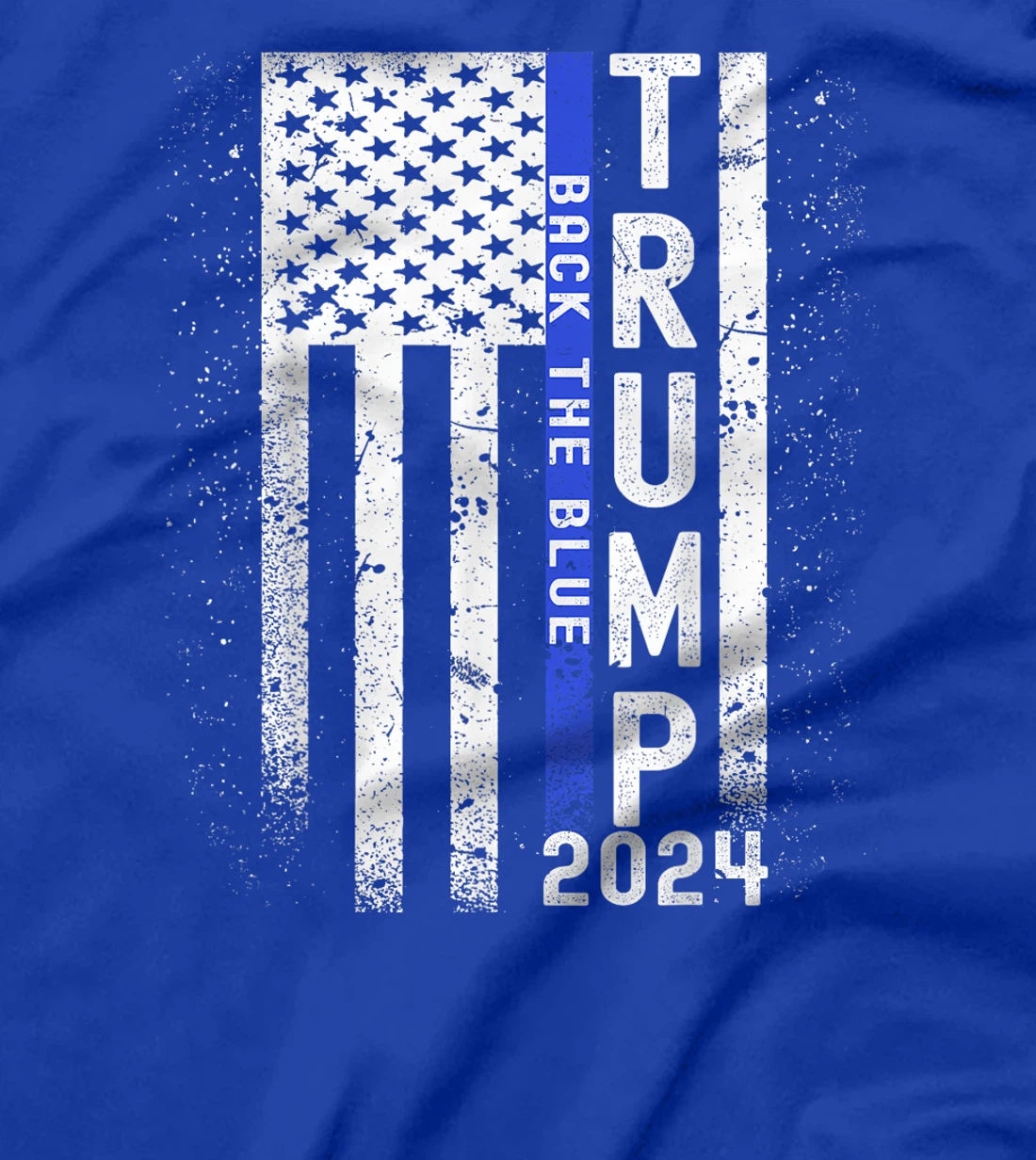 Womens Trump 2024 Back The Blue American Flag Blue Line 4th Of July T-Shirt